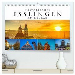 Historisches Esslingen am Neckar 2026 (hochwertiger Premium Wandkalender 2026 DIN A2 quer), Kunstdruck in Hochglanz Historisches Esslingen am Neckar 2026 (hochwertiger Premium Wandkalender 2026 DIN A2 quer), Kunstdruck in Hochglanz