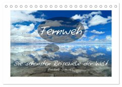 Fernweh - Die schönsten Reiseziele der Welt (Tischkalender 2026 DIN A5 quer), CALVENDO Monatskalender Fernweh - Die schönsten Reiseziele der Welt (Tischkalender 2026 DIN A5 quer), CALVENDO Monatskalender