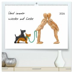 Und immer wieder mit Liebe (hochwertiger Premium Wandkalender 2026 DIN A2 quer), Kunstdruck in Hochglanz Und immer wieder mit Liebe (hochwertiger Premium Wandkalender 2026 DIN A2 quer), Kunstdruck in Hochglanz