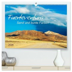 Cover Fuerteventura Sand und bunte Farben (hochwertiger Premium Wandkalender 2026 DIN A2 quer), Kunstdruck in Hochglanz