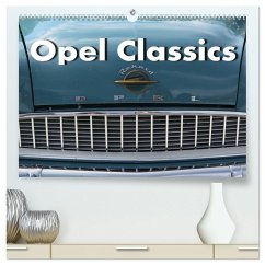 Opel Classics (hochwertiger Premium Wandkalender 2026 DIN A2 quer), Kunstdruck in Hochglanz