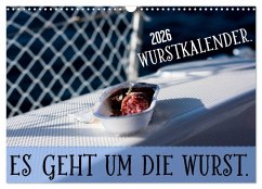 Cover Wurstkalender. Es geht um die Wurst. (Wandkalender 2026 DIN A3 quer), CALVENDO Monatskalender