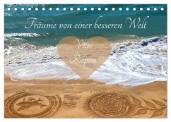 Träume von einer besseren Welt - Vitor Raposo (Tischkalender 2026 DIN A5 quer), CALVENDO Monatskalender Träume von einer besseren Welt - Vitor Raposo (Tischkalender 2026 DIN A5 quer), CALVENDO Monatskalender