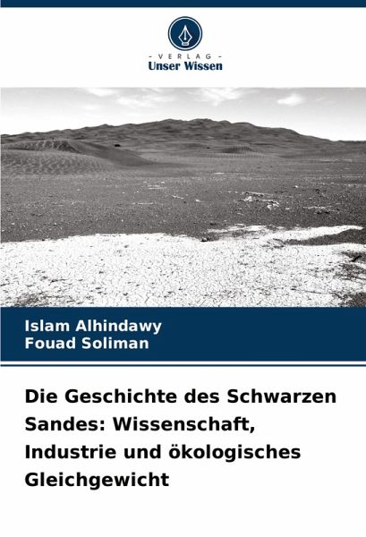 Die Geschichte des Schwarzen Sandes: Wissenschaft, Industrie und ökologisches Gleichgewicht