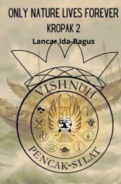 Only Nature Lives Forever - Ida-Bagus, Lancar