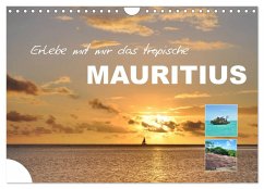 Erlebe mit mir das tropische Mauritius (Wandkalender 2026 DIN A4 quer), CALVENDO Monatskalender Erlebe mit mir das tropische Mauritius (Wandkalender 2026 DIN A4 quer), CALVENDO Monatskalender