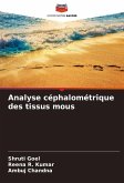 Analyse céphalométrique des tissus mous Analyse céphalométrique des tissus mous