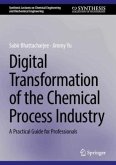 Digital Transformation of the Chemical Process Industry Digital Transformation of the Chemical Process Industry
