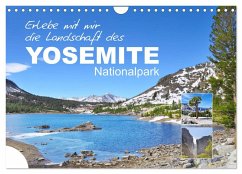 Erlebe mit mir die Landschaft des Yosemite Nationalpark (Wandkalender 2026 DIN A4 quer), CALVENDO Monatskalender Erlebe mit mir die Landschaft des Yosemite Nationalpark (Wandkalender 2026 DIN A4 quer), CALVENDO Monatskalender