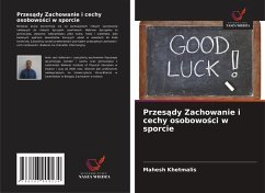 Przes¿dy Zachowanie i cechy osobowo¿ci w sporcie - Khetmalis, Mahesh