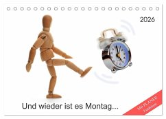 Cover Und wieder ist es Montag... (Tischkalender 2026 DIN A5 quer), CALVENDO Monatskalender