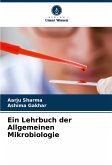 Ein Lehrbuch der Allgemeinen Mikrobiologie Ein Lehrbuch der Allgemeinen Mikrobiologie