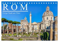 Rom - Ewige Stadt am Tiber (Tischkalender 2026 DIN A5 quer), CALVENDO Monatskalender Rom - Ewige Stadt am Tiber (Tischkalender 2026 DIN A5 quer), CALVENDO Monatskalender
