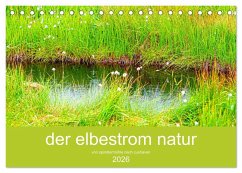der elbestrom natur (Tischkalender 2026 DIN A5 quer), CALVENDO Monatskalender