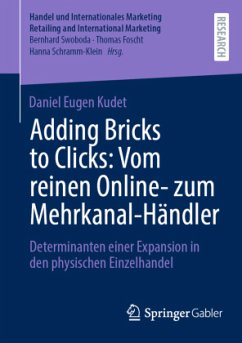 Cover Adding Bricks to Clicks: Vom reinen Online- zum Mehrkanal-Händler