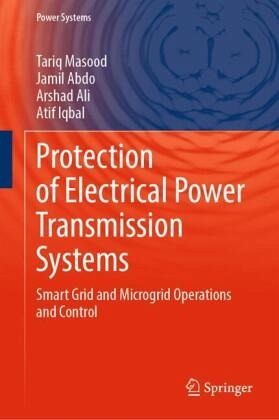 Protection of Electrical Power Transmission Systems Protection of Electrical Power Transmission Systems