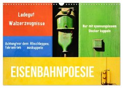 EISENBAHNPOESIE (Wandkalender 2026 DIN A3 quer), CALVENDO Monatskalender EISENBAHNPOESIE (Wandkalender 2026 DIN A3 quer), CALVENDO Monatskalender