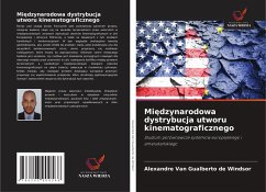 Cover Mi¿dzynarodowa dystrybucja utworu kinematograficznego