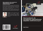 Wprowadzenie do zarz¿dzania optymalizacj¿ odpadów elektronicznych Wprowadzenie do zarz¿dzania optymalizacj¿ odpadów elektronicznych