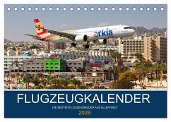Flugzeugkalender - die besten Flugzeugbilder aus aller Welt (Tischkalender 2026 DIN A5 quer), CALVENDO Monatskalender