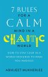 7 Rules for a Calm Mind in a Chaotic... - Bild 1