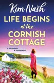 Life Begins at the Cornish Cottage (eBook, ePUB)