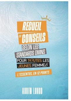 Recueils de quelques conseils selon les standards divins (eBook, ePUB) Recueils de quelques conseils selon les standards divins (eBook, ePUB)