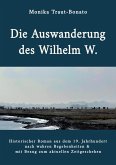 Die Auswanderung des Wilhelm W. (eBook, ePUB)