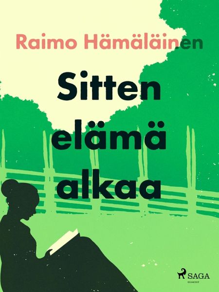 Sitten elämä alkaa (eBook, ePUB)