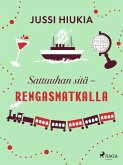 Sattuuhan sitä - rengasmatkalla (eBook, ePUB)