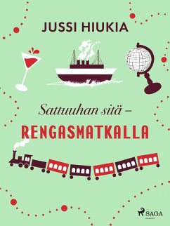 Cover Sattuuhan sitä - rengasmatkalla (eBook, ePUB)