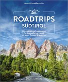Roadtrips Südtirol (eBook, ePUB) Roadtrips Südtirol (eBook, ePUB)