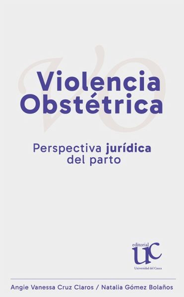 Violencia obstétrica: Perspectiva jurídica del parto (eBook, PDF)