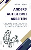 Anders autistisch arbeiten (eBook, ePUB)