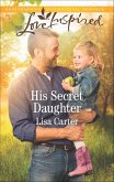 His Secret Daughter (eBook, ePUB) His Secret Daughter (eBook, ePUB)
