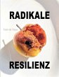 Radikale Resilienz (eBook, ePUB) - Bild 1