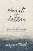 Heart of the Father, on Loss (eBook, ePUB) Heart of the Father, on Loss (eBook, ePUB)