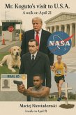 A walk on April 21, 2025 (Mr. Koguto's visit to the USA, #1) (eBook, ePUB) A walk on April 21, 2025 (Mr. Koguto's visit to the USA, #1) (eBook, ePUB)