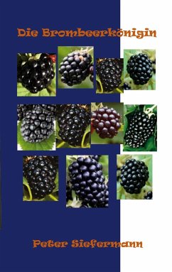 Die Brombeerkönigin (eBook, ePUB)