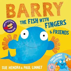 Barry the Fish with Fingers & Friends (eBook, ePUB) - Hendra, Sue; Linnet, Paul