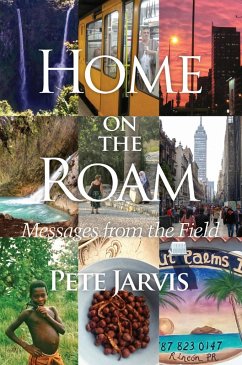 Cover Home on the Roam: Messages From the Field (eBook, ePUB)