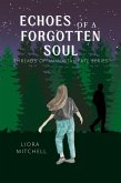 Echoes of a Forgotten Soul (Threads of Immortal Fate Series, #1) (eBook, ePUB) Echoes of a Forgotten Soul (Threads of Immortal Fate Series, #1) (eBook, ePUB)