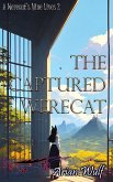 The Captured Werecat (A Werecat's Nine Lives) (eBook, ePUB) The Captured Werecat (A Werecat's Nine Lives) (eBook, ePUB)