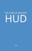 The Story of Prophet Hud (eBook, ePUB) The Story of Prophet Hud (eBook, ePUB)