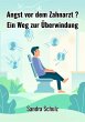 Angst vor dem Zahnarzt ? (eBook, ePUB) - Bild 1