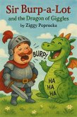 Sir Burp-a-Lot and the Dragon of Giggles (eBook, ePUB)