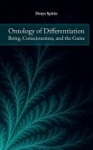 Ontology of Differentiation: Being, Consciousness, and the Game (eBook, ePUB)