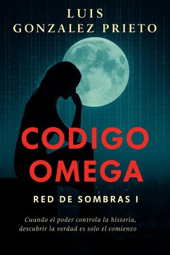 Cover Código Omega (Red de Sombras, #1) (eBook, ePUB)