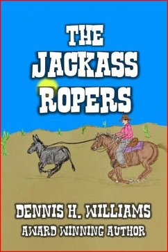 Cover The Jackass Ropers. (eBook, ePUB)
