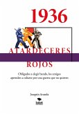 1936 - Atardeceres rojos (eBook, ePUB) 1936 - Atardeceres rojos (eBook, ePUB)